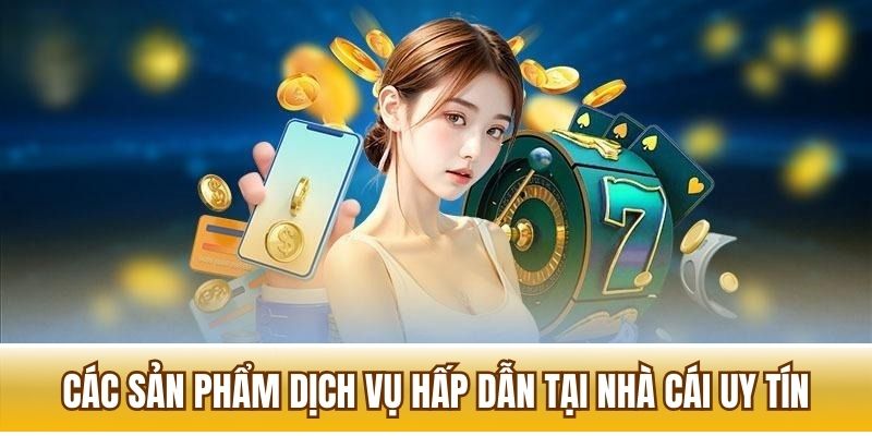Nhà cái uy tín - Cá cược không giới hạn tại Nhacaiuytin2.id 2 Những dịch vụ hấp dẫn không nên bỏ qua tại nhà cái uy tín